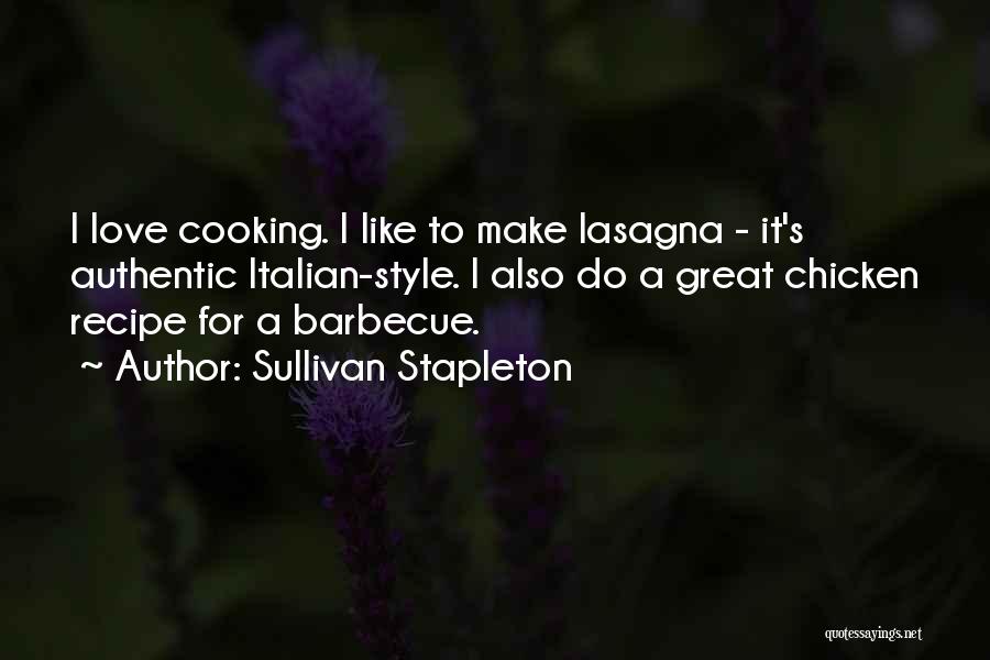 Love Cooking Quotes By Sullivan Stapleton