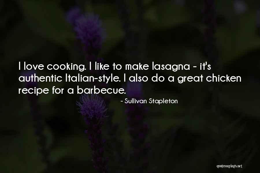 Love Cooking Quotes By Sullivan Stapleton