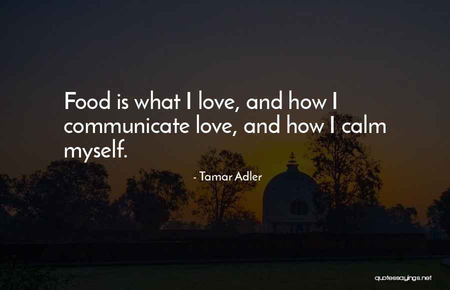 Love Cooking Quotes By Tamar Adler