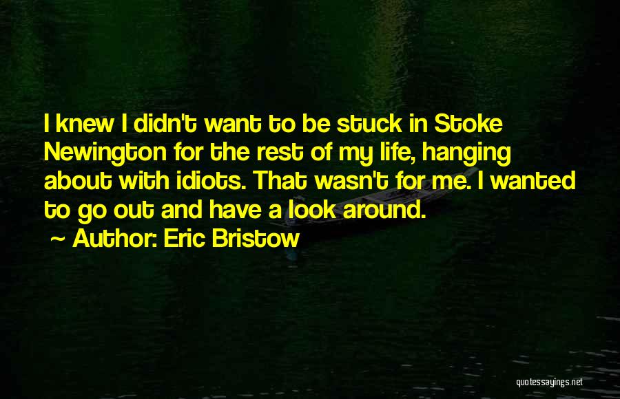Love Corningstone Quotes By Eric Bristow