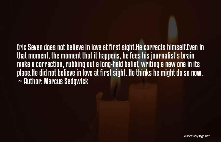 Love Correction Quotes By Marcus Sedgwick