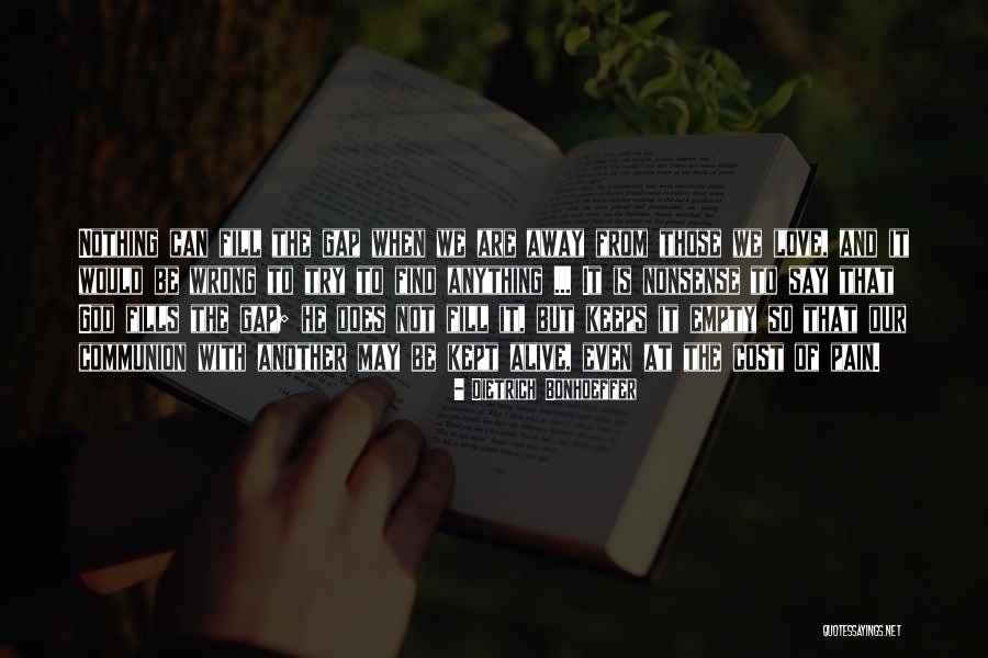 Love Cost Nothing Quotes By Dietrich Bonhoeffer Love Cost Nothing Quotes By Dietrich Bonhoeffer