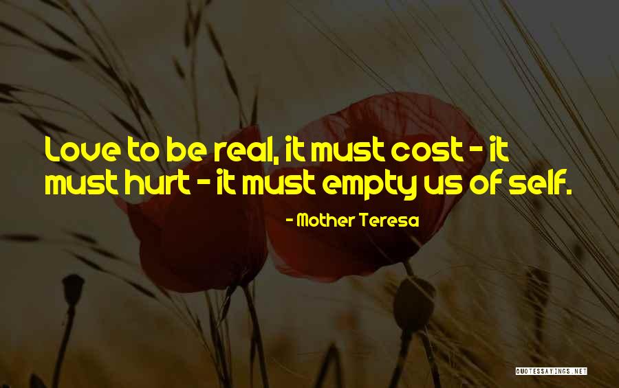 Love Cost Nothing Quotes By Mother Teresa Love Cost Nothing Quotes By Mother Teresa