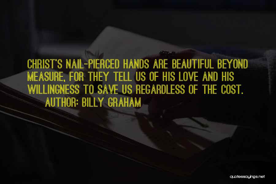 Love Cost Quotes By Billy Graham