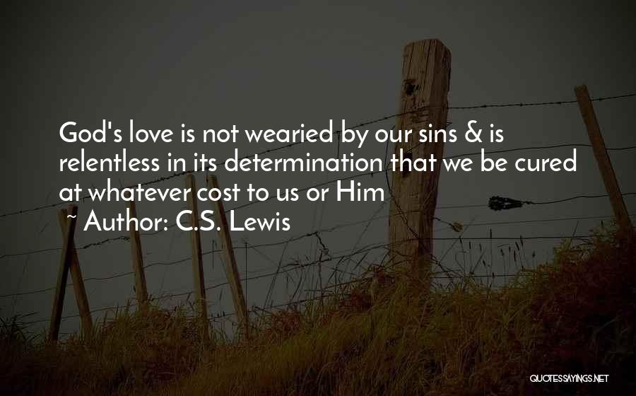 Love Cost Quotes By C.S. Lewis