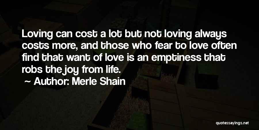 Love Cost Quotes By Merle Shain