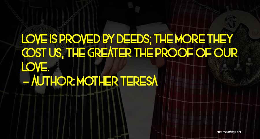 Love Cost Quotes By Mother Teresa