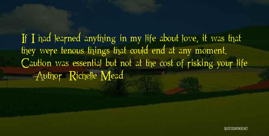 Love Cost Quotes By Richelle Mead