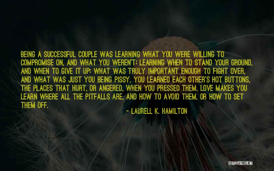 Love Couple Fight Quotes By Laurell K. Hamilton