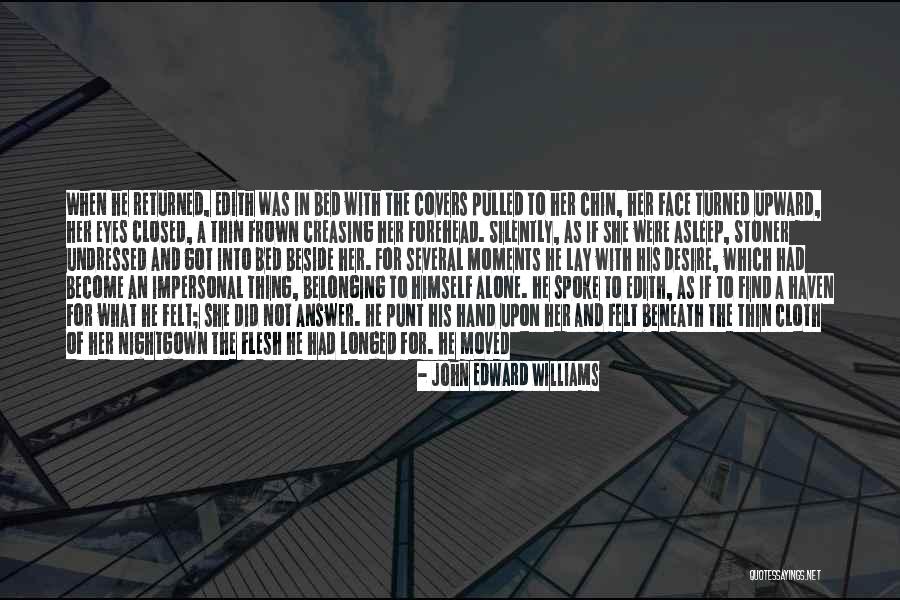 Love Cover Quotes By John Edward Williams Love Cover Quotes By John Edward Williams