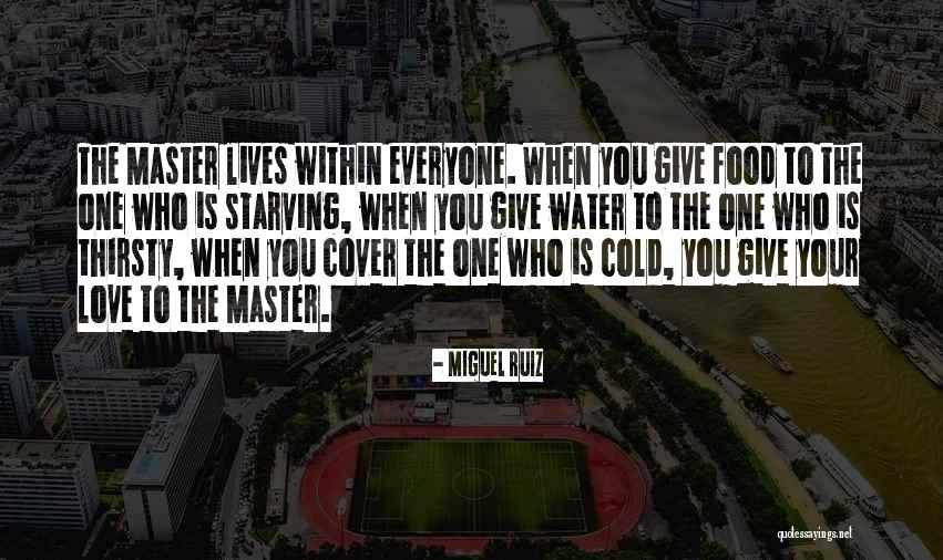 Love Cover Quotes By Miguel Ruiz Love Cover Quotes By Miguel Ruiz