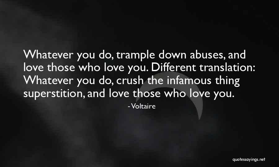 Love Crush Quotes By Voltaire Love Crush Quotes By Voltaire