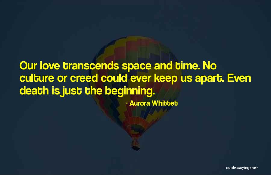 Love Culture Quotes By Aurora Whittet