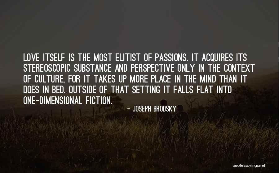 Love Culture Quotes By Joseph Brodsky