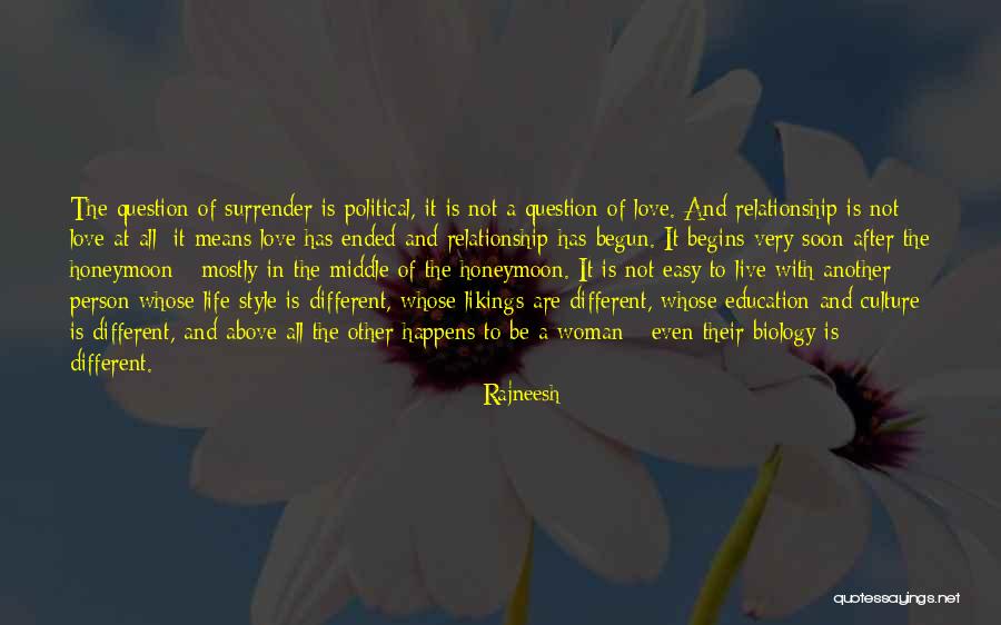 Love Culture Quotes By Rajneesh