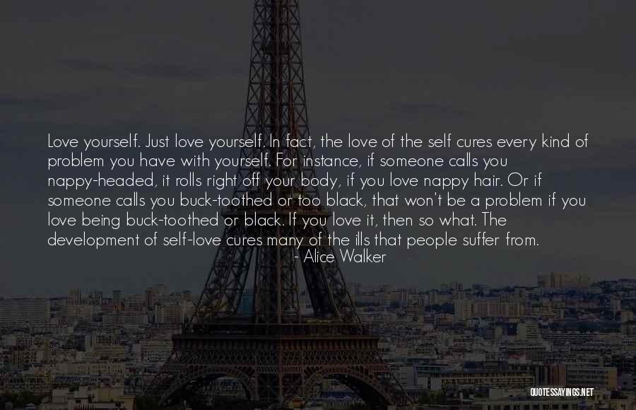 Love Cures All Quotes By Alice Walker Love Cures All Quotes By Alice Walker