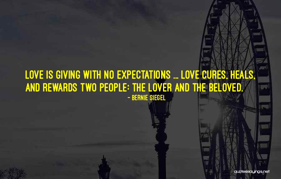 Love Cures All Quotes By Bernie Siegel Love Cures All Quotes By Bernie Siegel