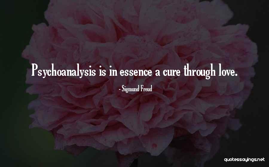 Love Cures All Quotes By Sigmund Freud Love Cures All Quotes By Sigmund Freud