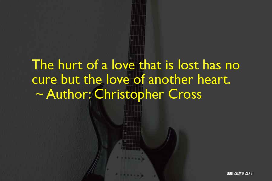 Love Cures Quotes By Christopher Cross