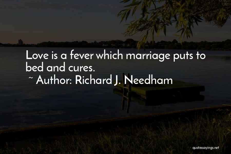 Love Cures Quotes By Richard J. Needham