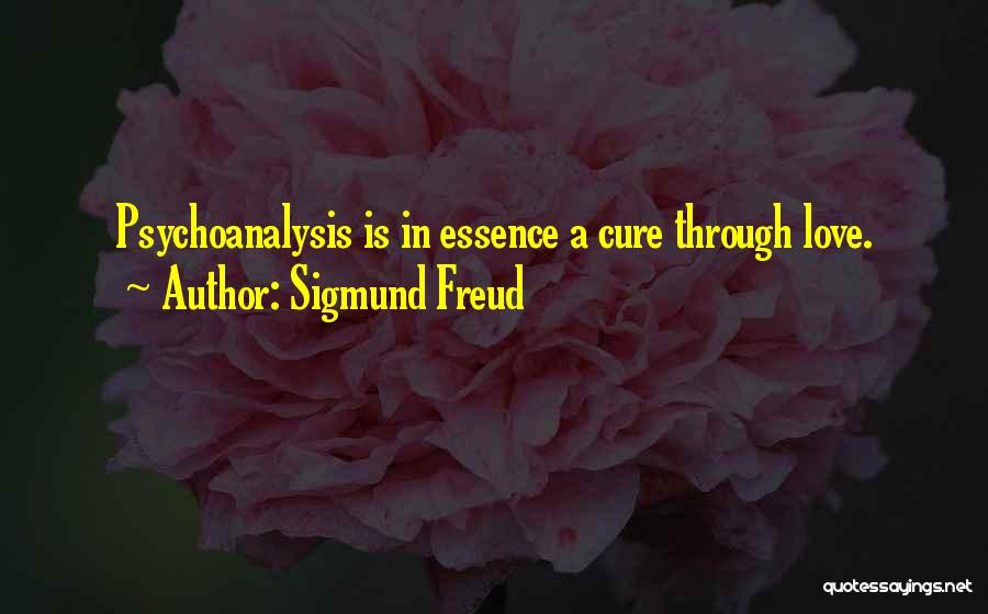 Love Cures Quotes By Sigmund Freud