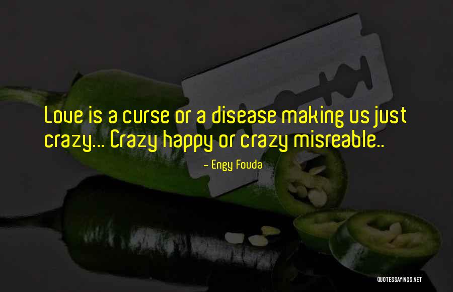 Love Curse Quotes By Engy Fouda Love Curse Quotes By Engy Fouda