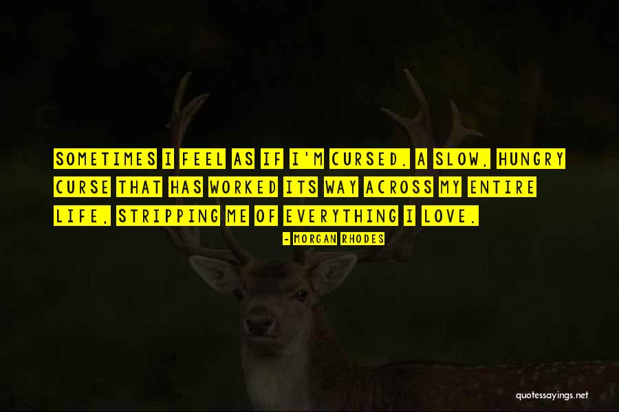 Love Curse Quotes By Morgan Rhodes Love Curse Quotes By Morgan Rhodes