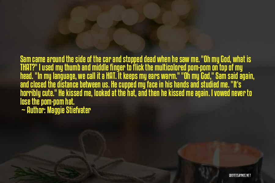 Love Cute Funny Quotes By Maggie Stiefvater