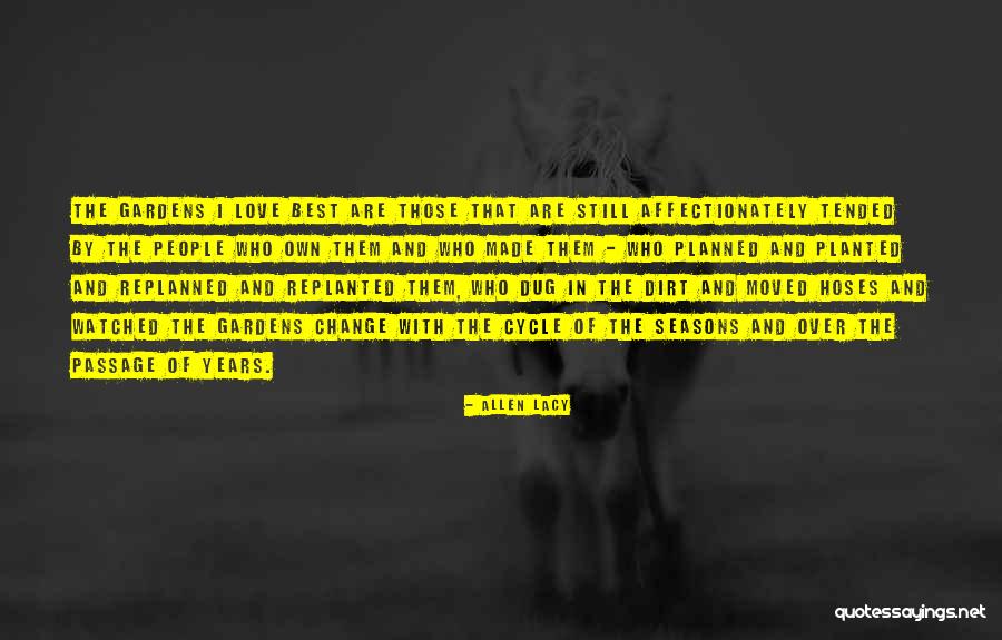Love Cycle Quotes By Allen Lacy Love Cycle Quotes By Allen Lacy