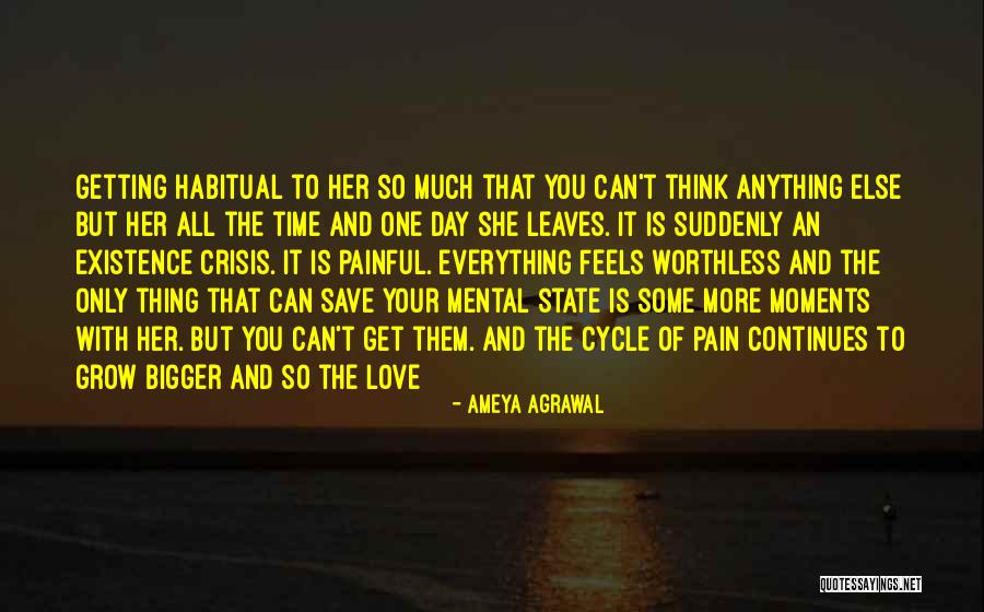 Love Cycle Quotes By Ameya Agrawal