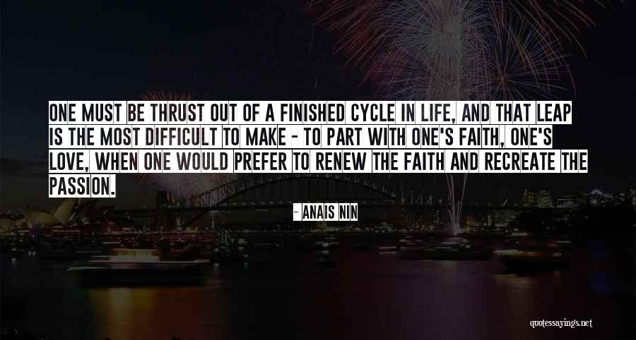 Love Cycle Quotes By Anais Nin