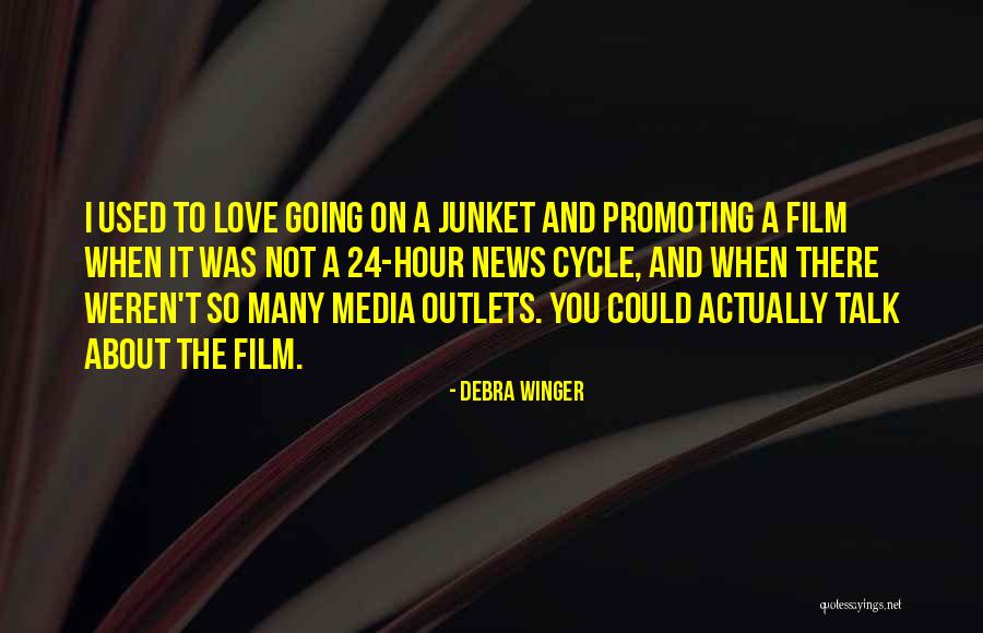 Love Cycle Quotes By Debra Winger Love Cycle Quotes By Debra Winger