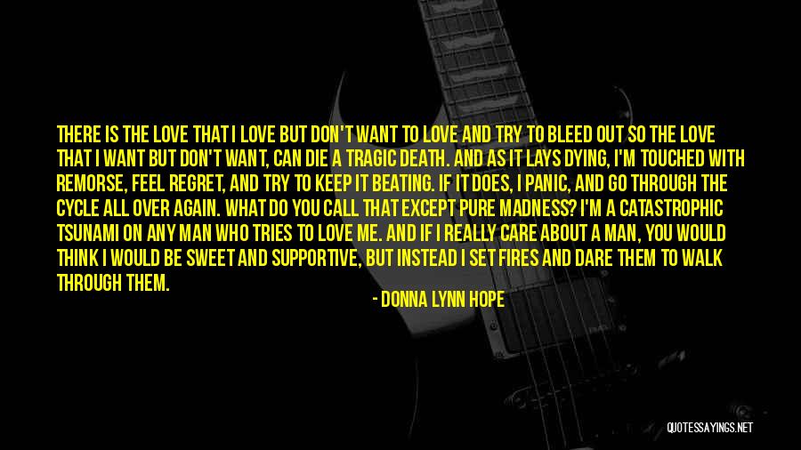 Love Cycle Quotes By Donna Lynn Hope Love Cycle Quotes By Donna Lynn Hope