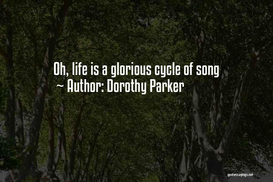 Love Cycle Quotes By Dorothy Parker