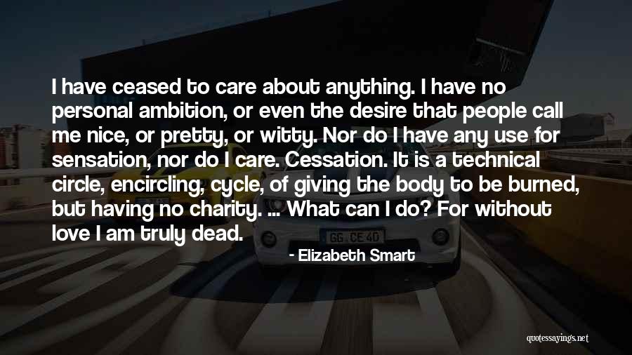 Love Cycle Quotes By Elizabeth Smart Love Cycle Quotes By Elizabeth Smart