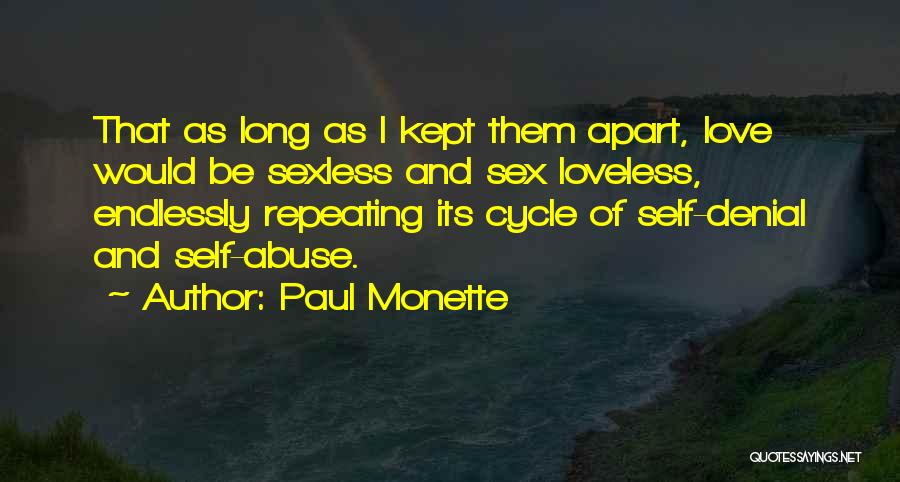 Love Cycle Quotes By Paul Monette