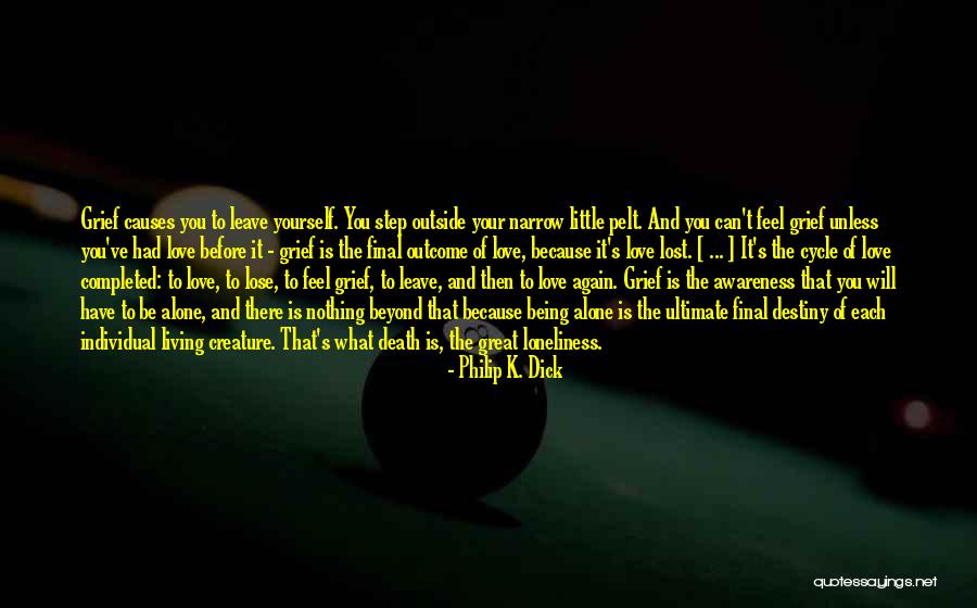 Love Cycle Quotes By Philip K. Dick