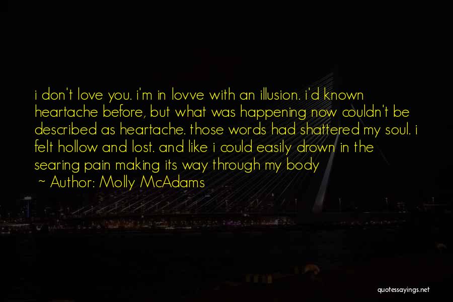 Love D Way I ' M Quotes By Molly McAdams