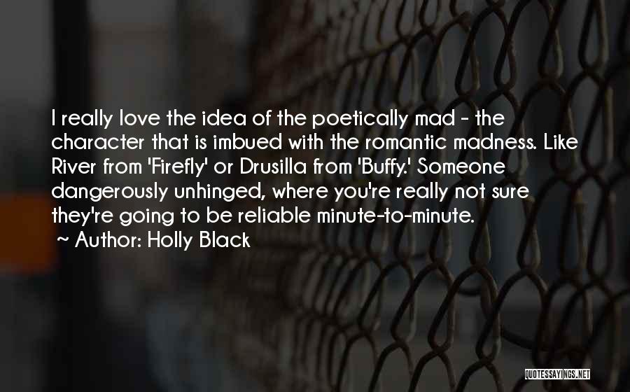 Love Dangerously Quotes By Holly Black