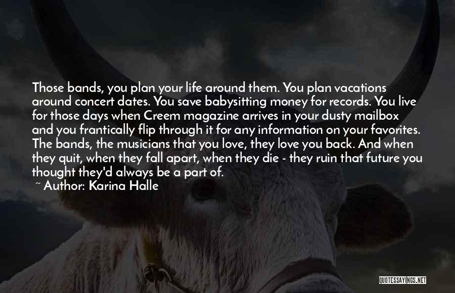 Love Dates Quotes By Karina Halle