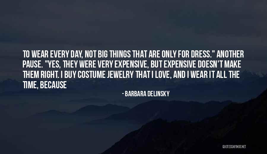 Love Day Quotes By Barbara Delinsky