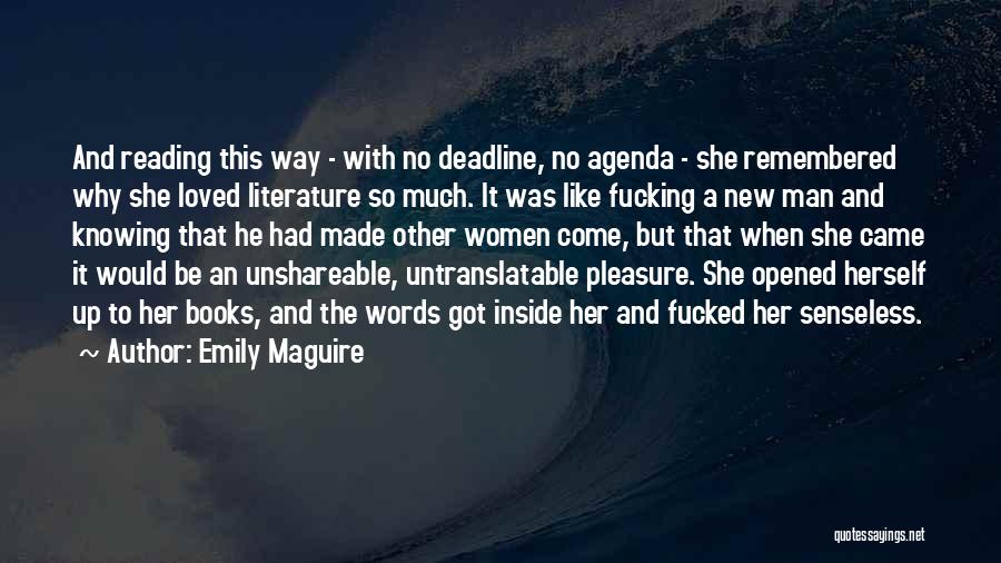 Love Deadline Quotes By Emily Maguire