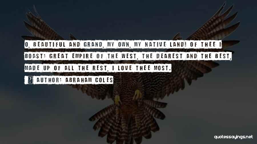 Love Dearest Quotes By Abraham Coles