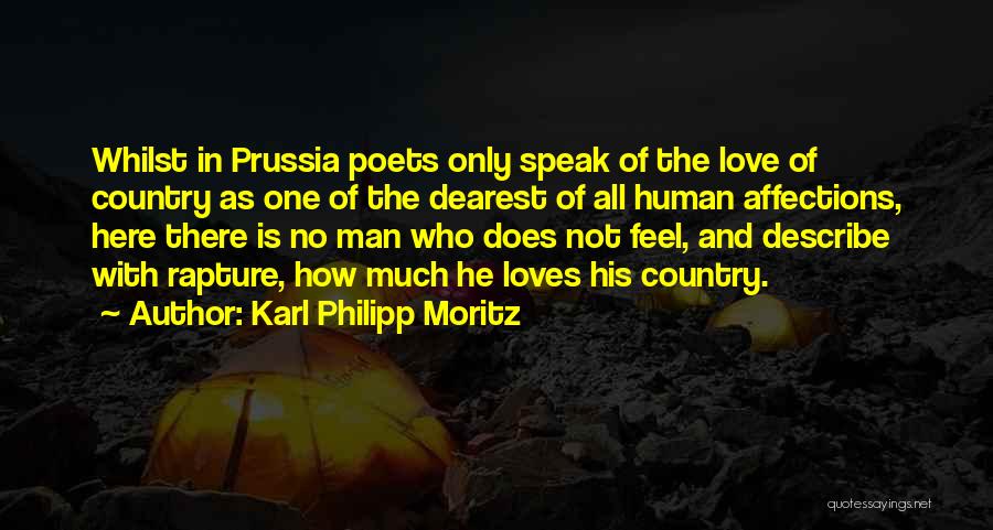 Love Dearest Quotes By Karl Philipp Moritz