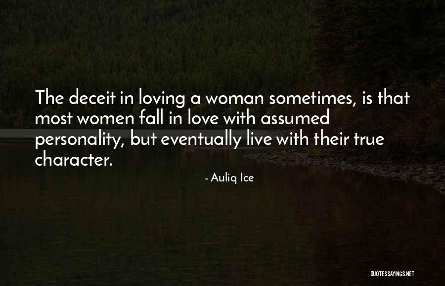 Love Deceit Quotes By Auliq Ice Love Deceit Quotes By Auliq Ice