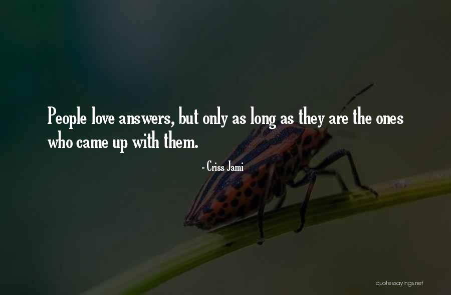 Love Deceit Quotes By Criss Jami Love Deceit Quotes By Criss Jami