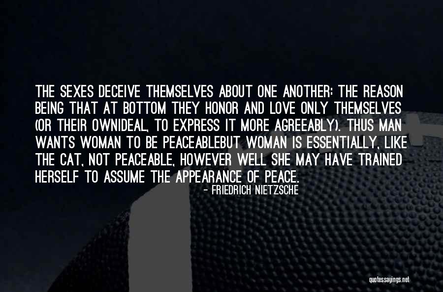 Love Deceive Quotes By Friedrich Nietzsche Love Deceive Quotes By Friedrich Nietzsche