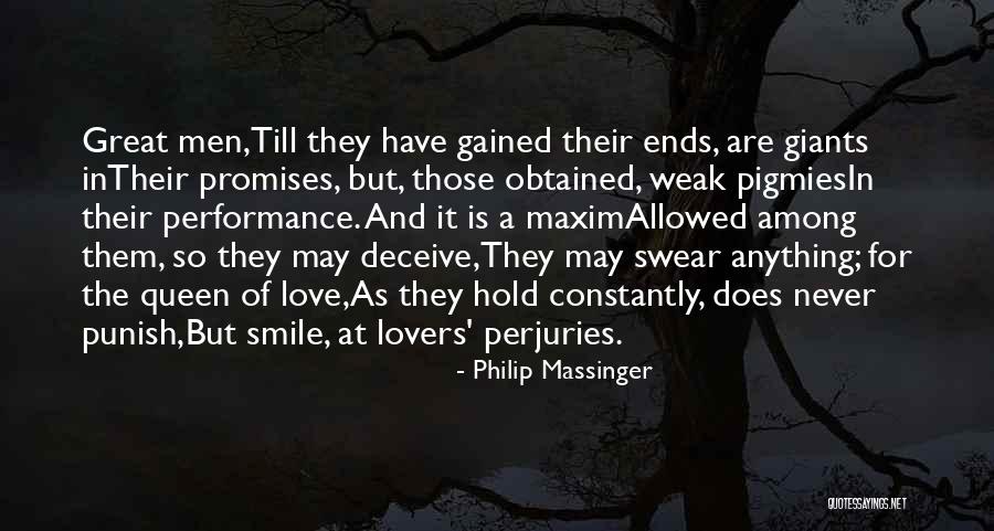Love Deceive Quotes By Philip Massinger Love Deceive Quotes By Philip Massinger