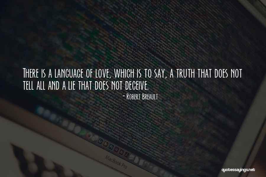 Love Deceive Quotes By Robert Breault Love Deceive Quotes By Robert Breault