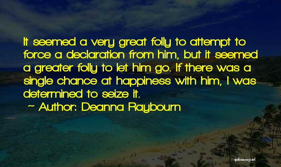 Love Declaration Quotes By Deanna Raybourn